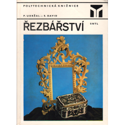 Řezbářství (UDRŽAL - DAVID)