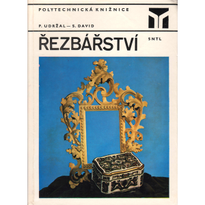 Řezbářství (UDRŽAL - DAVID)