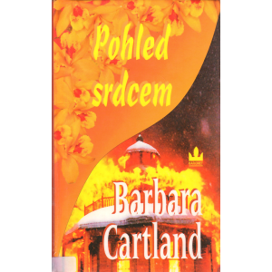 Pohled srdcem (CARTLAND, Barbara)