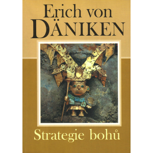 Strategie bohů (DÄNIKEN, Erich von)