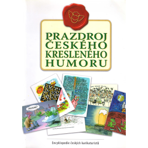 Prazdroj českého kresleného humoru - Encyklopedie českých karikaturistů