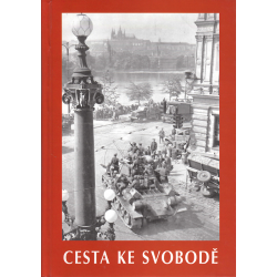 Cesta ke svobodě (GROUŠL a kolektiv)