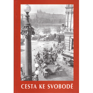 Cesta ke svobodě (GROUŠL a kolektiv)