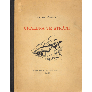 Chalupa ve stráni (OPOČENSKÝ, G. R.)