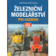 Železniční modelářství pro každého (STÁREK - VONDRÁK)
