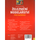 Železniční modelářství pro každého (STÁREK - VONDRÁK)