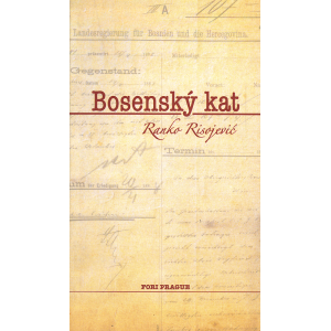 Bosenský kat (RISOJEVIĆ, Ranko)