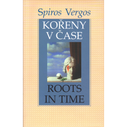 Kořeny v čase - Roots in Time (VERGOS, Spiros)