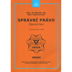 Správní právo - Obecná část (MASAŘÍK, KRICNER)