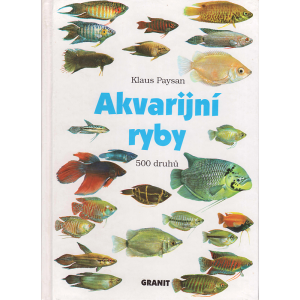 Akvarijní ryby (PAYSAN, Klaus)