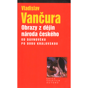 Obrazy z dějin národa českého (VANČURA, Vladislav)