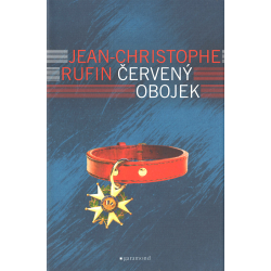Červený obojek (RUFIN, Jean-Christophe)