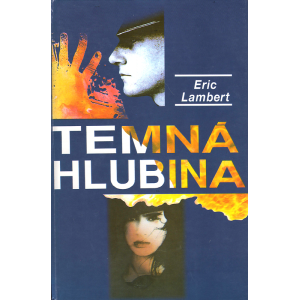 Temná hlubina (LAMBERT, Eric)