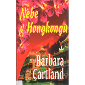 Nebe v Hongkongu (CARTLAND, Barbara)