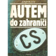 Autem do zahraničí (ŠÍD, Jaromír)