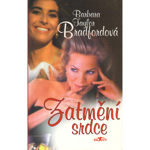 Zatmění srdce (BRADFORDOVÁ, Barbara Taylor)