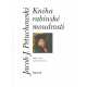 Kniha rabínské moudrosti (PETUCHOWSKI, Jacob J.)