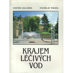 Krajem léčivých vod (HALÁMEK - WIESER)