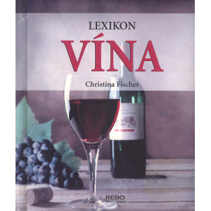 Lexikon vína (FISCHER, Christina)