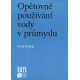 Opětovné používání vody v průmyslu (DOČKAL, Pavel)