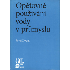 Opětovné používání vody v průmyslu (DOČKAL, Pavel)