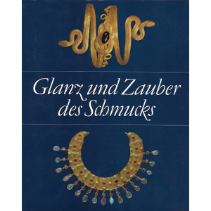 Glanz und Zauber des Schmucks (KUNTZSCH, Ingrid)