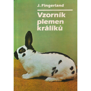 Vzorník plemen králíků (FINGERLAND, J.)