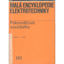 Malá encyklopedie elektrotechniky - Polovodičové součástky (KLÍMA - ZÍKA)