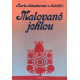 Malované jehlou (JÁNOŠOVÁ, Marta, a kol.)