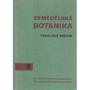 Zemědělská botanika 2 - Fyziologie rostlin (kolektiv autorů)