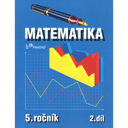 Matematika 5. ročník - 1. díl (MOLNÁR - MIKULENKOVÁ)