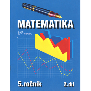 Matematika 5. ročník - 1. díl (MOLNÁR - MIKULENKOVÁ)